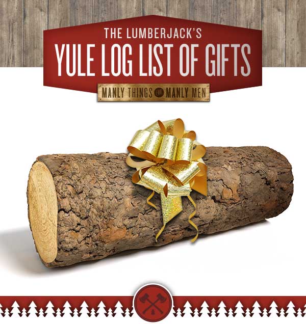 Lumberjack Holiday Gift Guide For Manly Men
